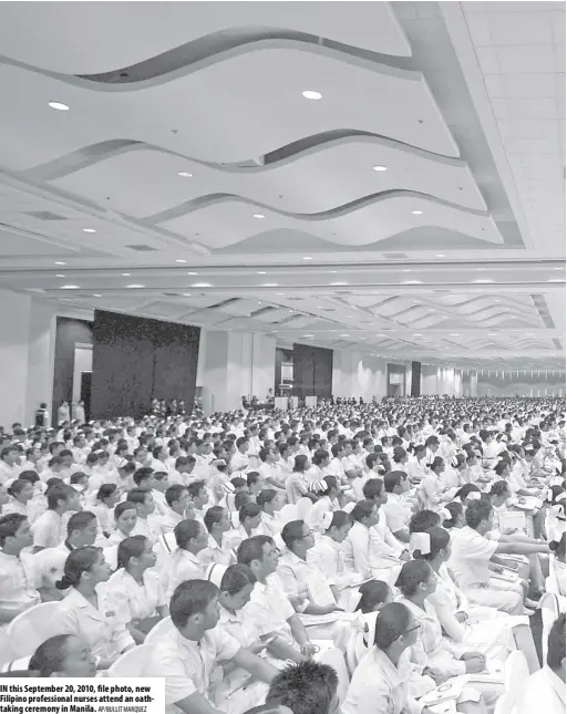  ?? Ap/bullit Marquez ?? IN this September 20, 2010, file photo, new Filipino profession­al nurses attend an oathtaking ceremony in Manila.