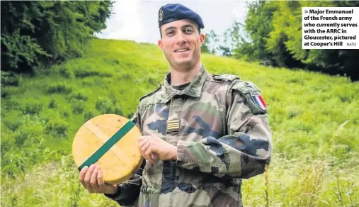  ?? NATO ?? Major Emmanuel of the French army who currently serves with the ARRC in Gloucester, pictured at Cooper’s Hill