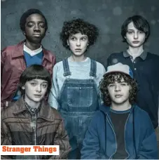  ??  ?? Stranger Things