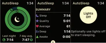  ??  ?? Autosleep’s Watch interface is clear, but doesn’t quite look like a standard Apple Watch app.