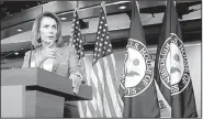  ?? AP/MANUEL BALCE CENETA ?? House Minority Leader Nancy Pelosi said Thursday of her detractors that the “decision about how long I stay is not up to them.”