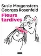  ??  ?? ✐ de Susie Morgenster­n et Georges Rosenfeld, Éditions Bayard, 150 p., 16,90 €.