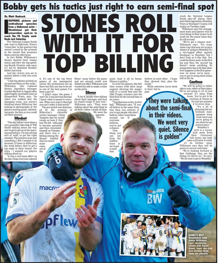  ?? PICTURE: TGSPHOTO ?? BOBBY’S BOY! Wealdstone boss Bobby Wilkinson, right, celebrates victory with Daniel Green. Inset: Hat-trick hero Bradley Bubb takes the plaudits