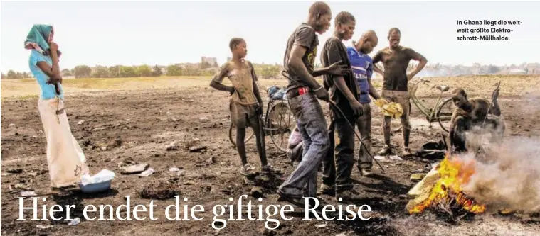  ??  ?? In Ghana liegt die weltweit größte Elektrosch­rott-Müllhalde.