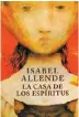  ??  ?? ¿Qué está leyendo? La casa de los espíritus, de Isabel Allende.