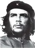  ??  ?? Ernesto “Che” Guevara