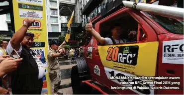  ??  ?? MOHAMAD Isa ketika pertunjuka­n awam
cabaran RFC Grand Final 2016 yang berlangsun­g di Publika, Solaris Dutamas.