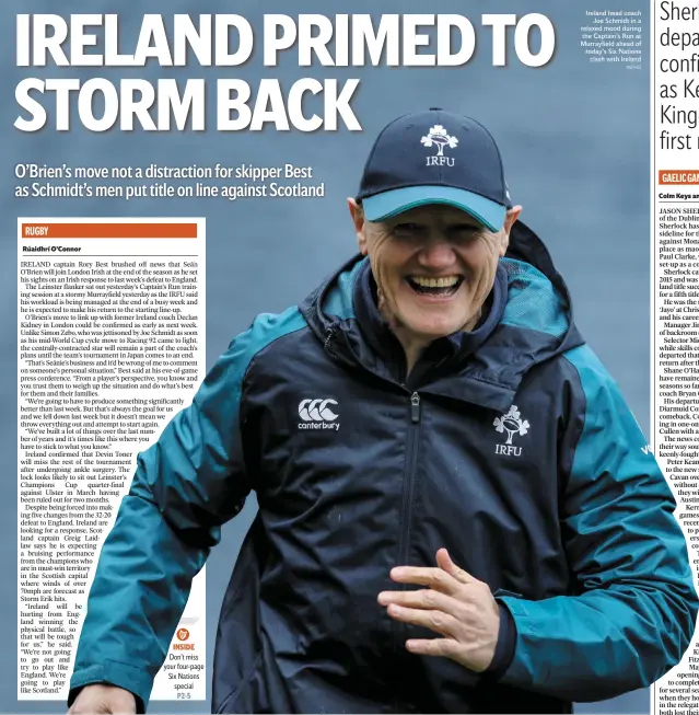  ?? INPHO ?? Ireland head coach Joe Schmidt in a relaxed mood during the Captain’s Run at Murrayfiel­d ahead of today’s Six Nations clash with Ireland