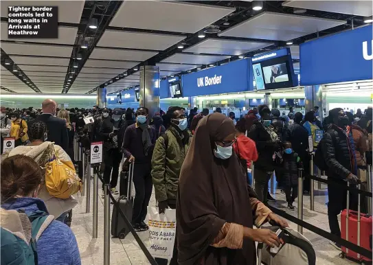  ?? Pictures: KATRINA WILSON/TWITTER @TREENSIE; REUTERS ?? Tighter border controls led to long waits in Arrivals at Heathrow
Queue at Heathrow, right, and arrivals from Abu Dhabi in PPE at Manchester, left