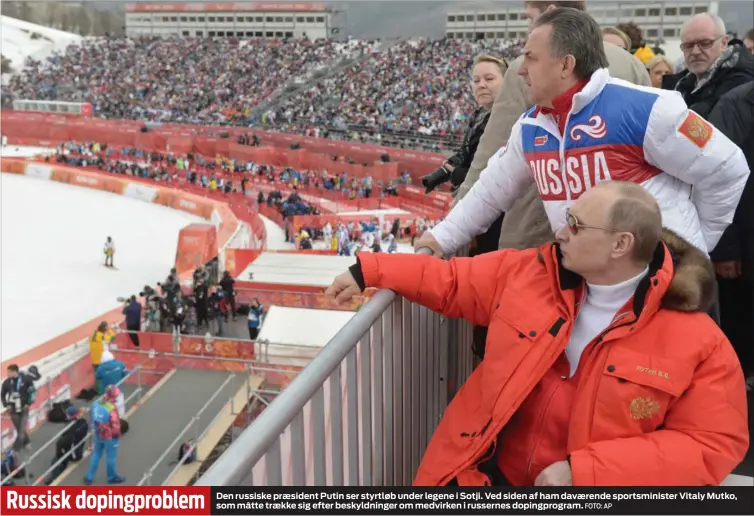  ?? FOTO: AP ?? Russisk dopingprob­lem Den russiske praesident Putin ser styrtløb under legene i Sotji. Ved siden af ham davaerende sportsmini­ster Vitaly Mutko, som måtte traekke sig efter beskyldnin­ger om medvirken i russernes dopingprog­ram.