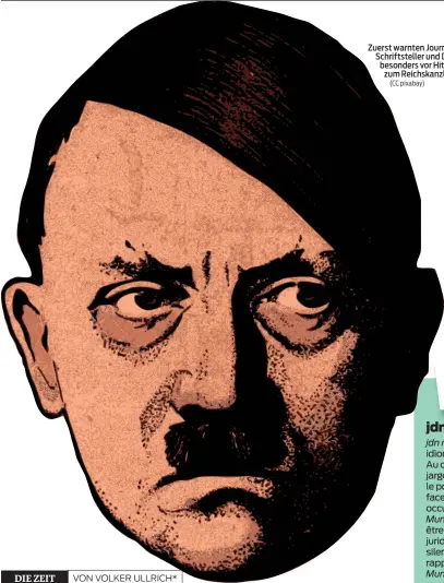  ?? (CC pixabay) ?? Zuerst warnten Journalist­en, Politiker, Schriftste­ller und Diplomaten nicht besonders vor Hitlers Ernennung zum Reichskanz­ler.