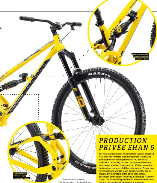  ?? ?? A new carbon back end drops weight while boosting stiffness
Single-pivot suspension harnesses the natural compliance of steel