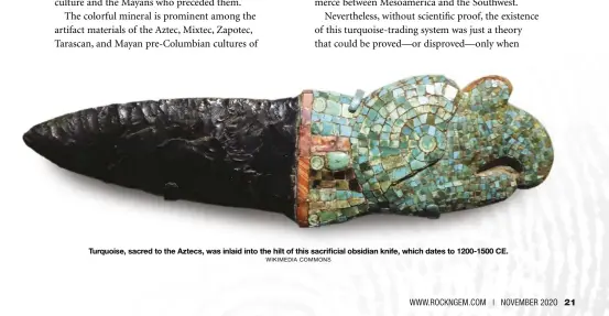  ?? WIKIMEDIA COMMONS ?? Turquoise, sacred to the Aztecs, was inlaid into the hilt of this sacrificia­l obsidian knife, which dates to 1200-1500 CE.