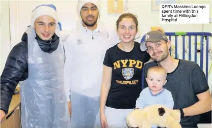  ??  ?? QPR’s Massimo Luongo spent time with this family at Hillingdon Hospital