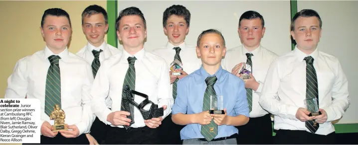  ??  ?? A night to celebrate Junior section prize winners at Cambuslang RFC (from left) Douglas Niven, Jamie Ramsay, Blair Sutherland, Oliver Dalby, Gregg Oehme, Kieran Grainger and Reece Allison