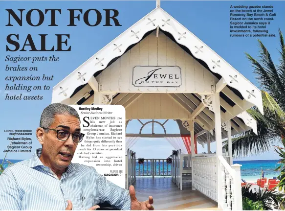  ?? LIONEL ROOKWOOD/ PHOTOGRAPH­ER ?? JANUARY 14, 2018 A wedding gazebo stands on the beach at the Jewel Runaway Bay Beach &amp; Golf Resort on the north coast. Sagicor Jamaica says it is wedded to its hotel investment­s, following rumours of a potential sale.