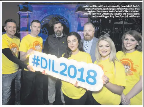  ??  ?? Jamie-Lee O’Donnell (centre) is joined by (from left) Q Radio’s Stephen Clements, sporting legend Oisin McConville, Brian
Higgins of Pieta House, Kevin Caldwell of Electric Ireland, Annette Kelly from Little Penny Thoughts and mental health
nurse and...