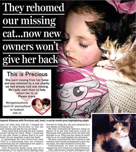  ??  ?? Appeal: Khianna with Precious and, inset, a social media post highlighti­ng plight Picked up: Cat was thought to be a stray