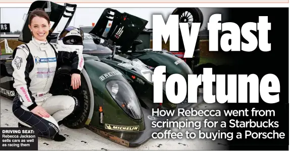  ??  ?? DRIVING SEAT: Rebecca Jackson sells cars as well as racing them