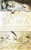  ?? ?? «Hotel Roma»
Fernando Lillo Redonet EDITORIAL CONFLUENCI­AS ★★★★ 328 páginas, 22,90 euros