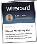  ??  ?? FIRST WARNING: The Analyst’s note from 2014, one of 43 on Wirecard