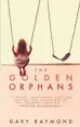  ?? The Golden Orphans by Gary Raymond ??