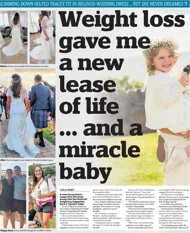 SLIMMING DOWN HELPED TRACEY FIT IN BELOVED WEDDING DRESS ... BUT SHE NEVER  DREAMED IT Weight loss gave me a new lease of life ... and a miracle baby -  PressReader