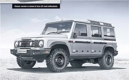  ??  ?? Classic version is aimed at true off-road enthusiast­s.