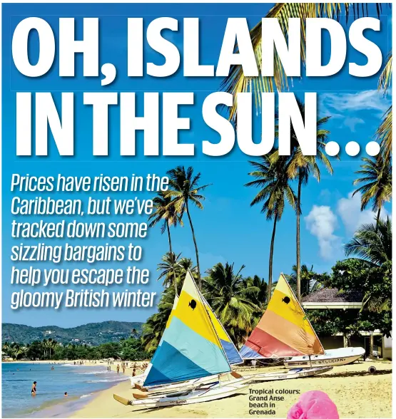  ?? ?? Tropical colours: Grand Anse beach in Grenada