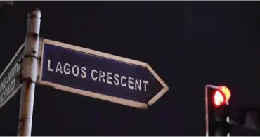  ?? ?? Lagos Crescent notorious for sex trade