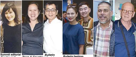  ??  ?? Summit editorial director andCosmo editor Myrza Sison Town &amp; Country editor Yvette Fernandez Bulletin Lifestyle editor Arnel PatawaranB­ulletin fashion editor Liza Ilarde and publicist Tedrick Yau Master lensmen Wig Tysmans and Alex Van Hagen