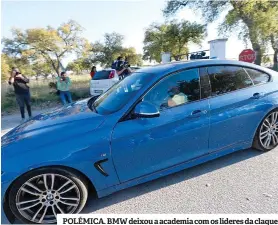  ??  ?? POLÉMICA. BMW deixou a academia com os líderes da claque