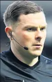  ??  ?? NO REDS Referee John Beaton