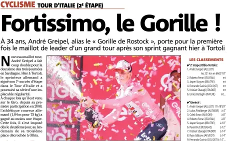  ?? (Photo AFP) ?? André Greipel, un premier maillot rose savouré à sa juste valeur.