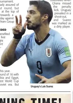  ??  ?? Uruguay’s Luis Suarez