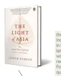  ??  ?? THE LIGHT OF ASIA The Poem that Defined the Buddha by Jairam Ramesh
PENGUIN `799; 448 pages