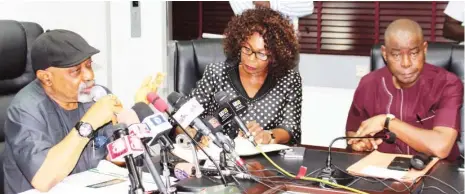  ?? Photo: NAN ?? From left: Minister of Labour and Employment, Sen. Chris Ngige; Special Technical Adviser to the Minister, Mrs Chinadu Dike; and General-Secretary, Nigeria Labour Congress, Dr Peter Ozo-Eson, during a news conference addressed by the minister on the...