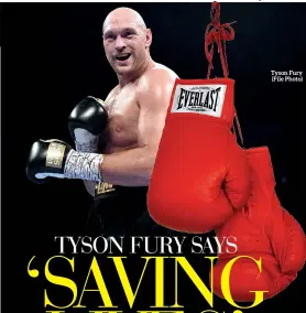  ??  ?? Tyson Fury (File Photo)