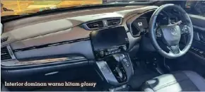  ?? FOTO : RENDY ?? Interior dominan warna hitam glossy