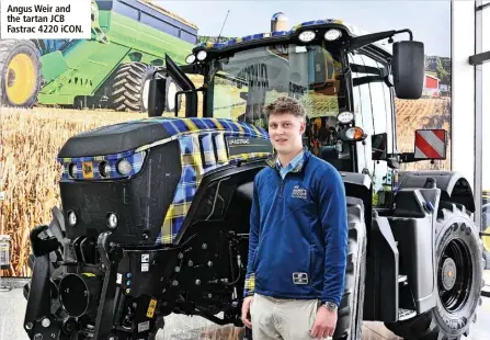  ?? ?? Angus Weir and the tartan JCB Fastrac 4220 ICON.