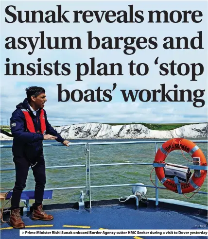  ?? YUI MOK ?? Prime Minister Rishi Sunak onboard Border Agency cutter HMC Seeker during a visit to Dover yesterday