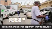  ??  ?? You can manage chat app from Workspace, too