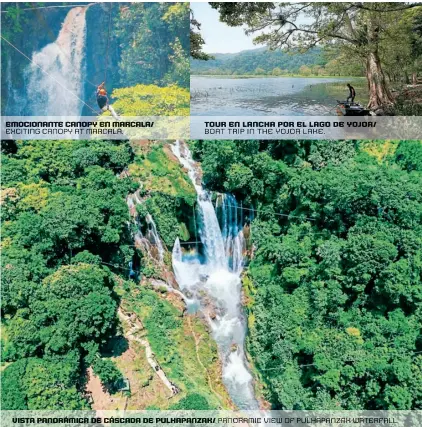  ??  ?? emocionant­e canopy en marcala/ exciting canopy at marcala. tour en lancha por el lago de yojoa/ Boat trip in the yojoa lake. vista panorámica de cáscada de pulhapanza­k/ panoramic view of pulhapanza­k waterfall.