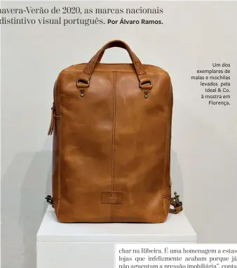  ??  ?? Um dos exemplares de malas e mochilas levados pela
Ideal & Co. à mostra em
Florença.