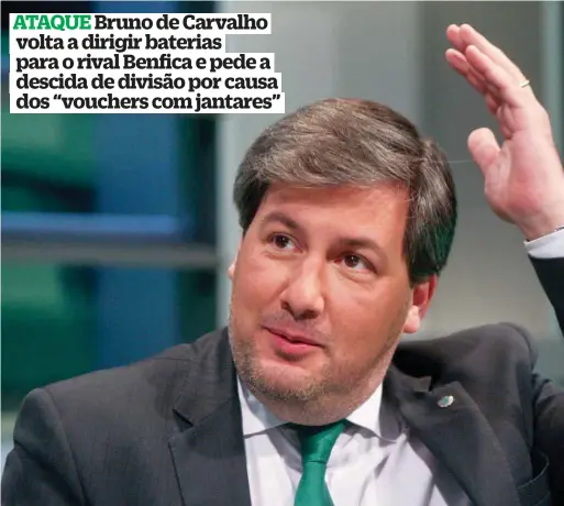  ??  ?? Bruno de Carvalho voltou a reclamar a descida de divisão para o Benfica e visou Liga e FPF