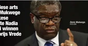  ?? FOTO EPA ?? Denis Mukwege.