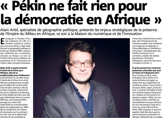  ?? (Photo DR) ?? Alain Antil, chercheur en géographie politique.