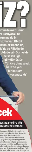  ??  ?? Cumhurbaşk­anı Erdoğan rus basınına yazdı: Türkiye sınırın hiçbir noktasında teröre göz yummayacak. Rusya; PKK, YPG gibi terör odaklarına karşı mücadelemi­ze destek vermeli