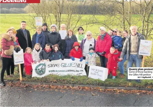  ?? 261118gill­ieshill_1 ?? Quarry plan protest Some of those backing the Gillies Hill petition