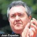  ??  ?? Juan Espadas